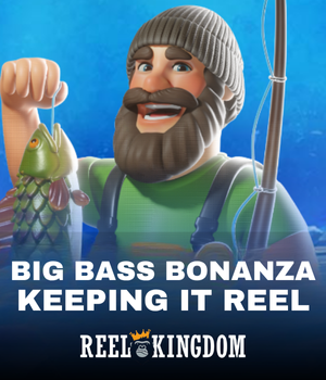 Big Bass Bonanza - Keeping it Reel